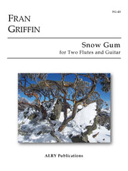 Griffin - Snow Gum for Two Flutes and Guitar - FG43