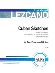 Lezcano - Cuban Sketches for Two Flutes and Guitar - FG828