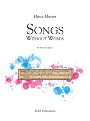 Mutter - Songs Without Words for Flute and Piano - FP131