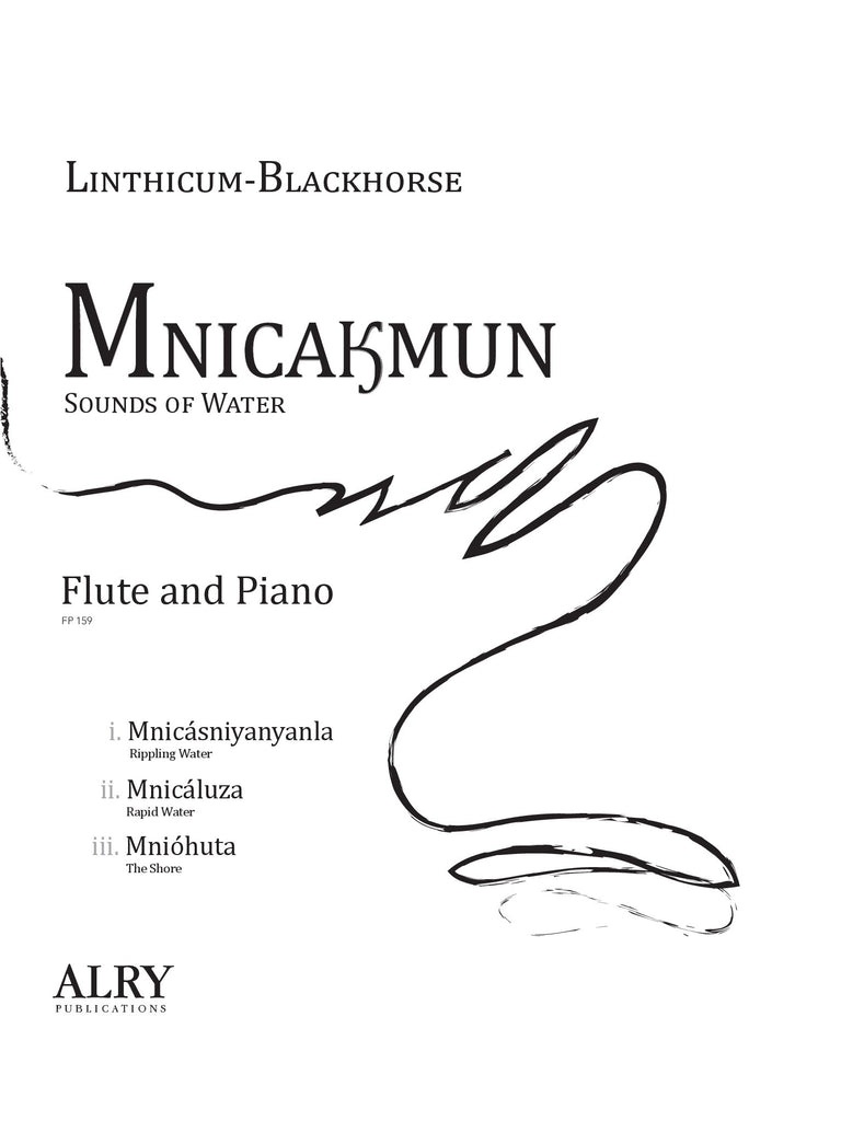 Linthicum-Blackhorse - Mnicakmun for Flute and Piano - FP159