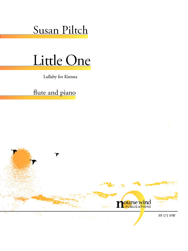 Piltch - Little One (Lullaby for Kienna) for Flute and Piano - FP171NW