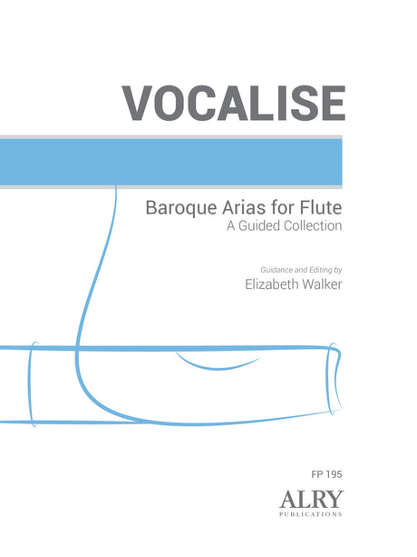 Walker - Vocalise: Baroque Arias for Flute, a Guided Collection - FP195