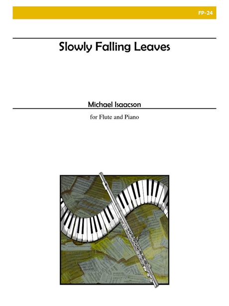 Isaacson - Slowly Falling Leaves for Flute and Piano - FP24