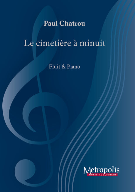 Chatrou - Le Cimetière à minuit for Flute and Piano - FP7051EM