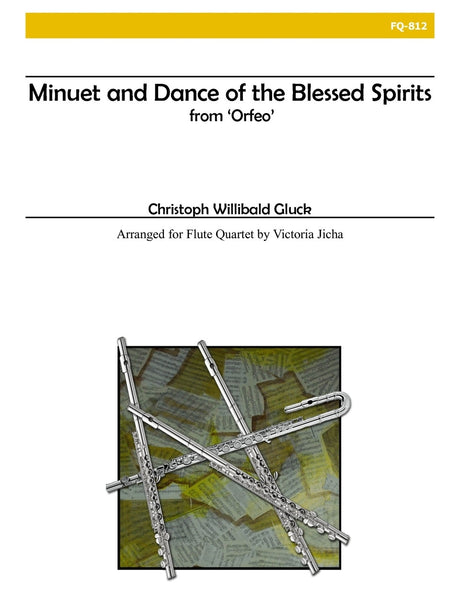 Gluck - Minuet and Dance of the Blessed Spirits (Flute Quartet) - FQ812