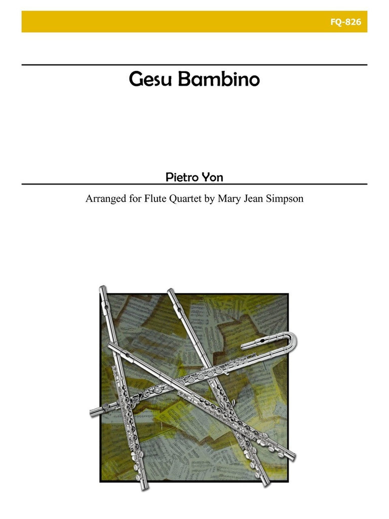 Yon - Gesu Bambino (Flute Quartet) - FQ826