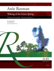 Rozman - Waking of the Green Spring for C Flute Quartet - FQ82