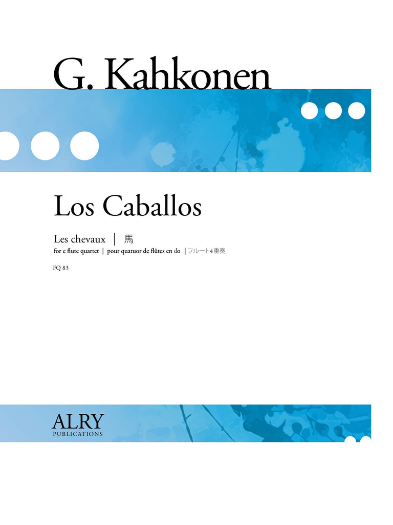 Kahkonen - Los Caballos for Flute Quartet - FQ83