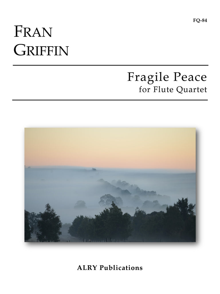 Griffin - Fragile Peace for Flute Quartet - FQ84