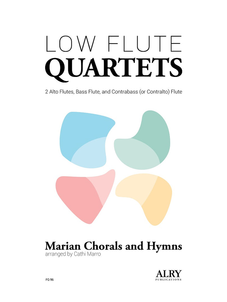 Marro - Marian Chorals and Hymns for Low Flute Quartet - FQ96