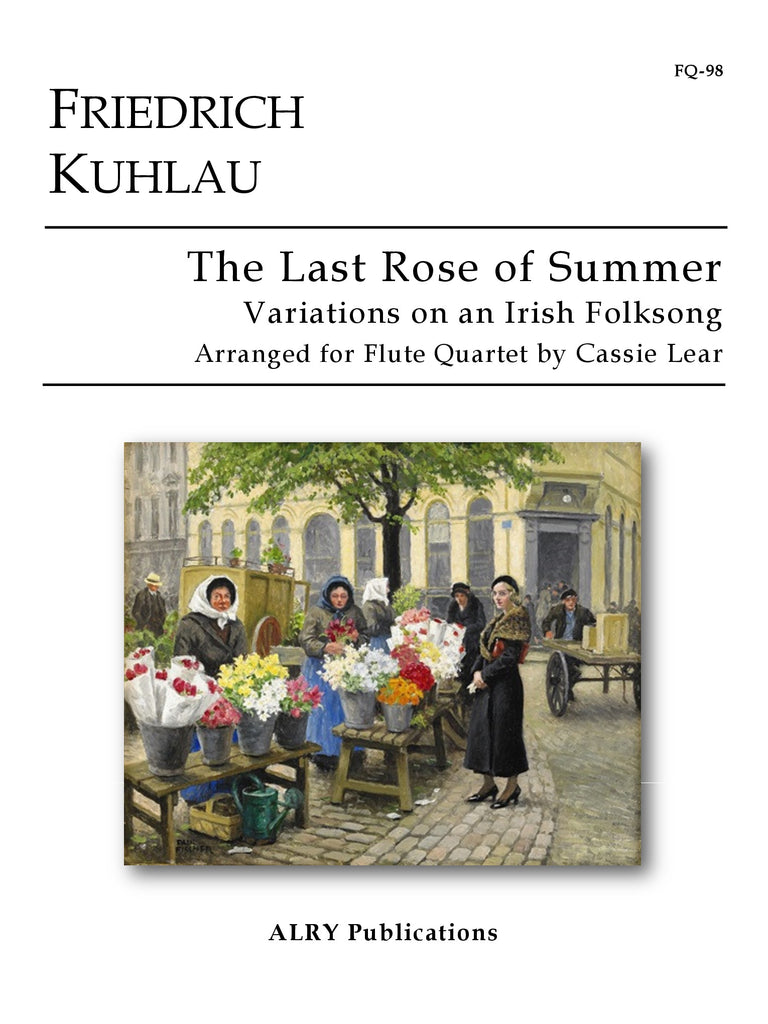 Kuhlau (arr. Lear) - The Last Rose of Summer for Flute Quartet - FQ98