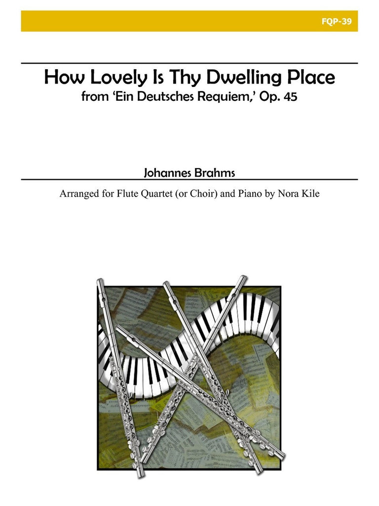Brahms - How Lovely is Thy Dwelling Place - FQP39