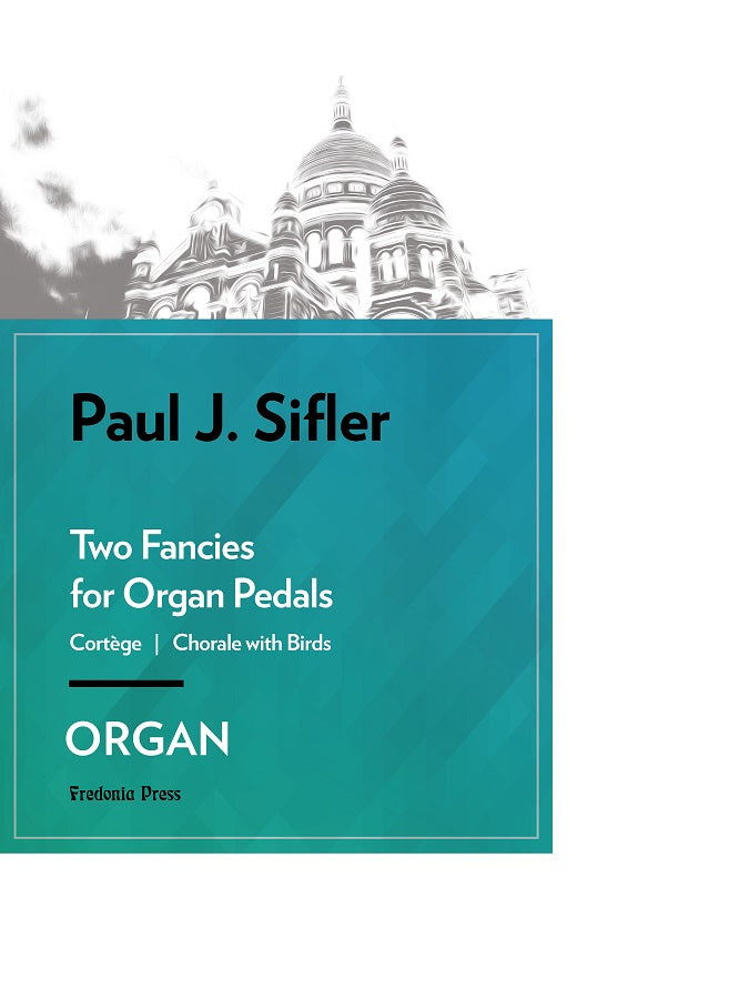 Sifler - Two Fancies for Organ Pedals - FRD129