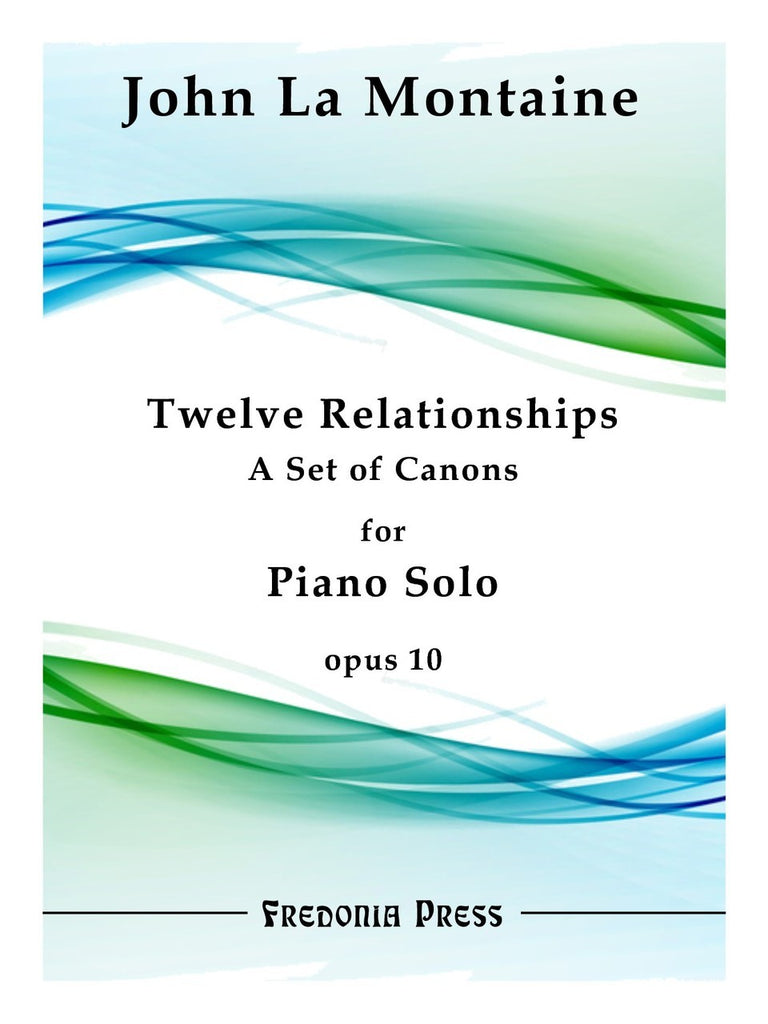 La Montaine - Twelve Relationships for Piano Solo, Op. 10 - FRD37