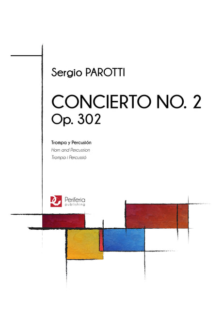 Parotti - Concierto No. 2, Op. 302 for Horn and Percussion - FRH3110PM