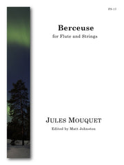 Mouquet (ed. Johnston) - Berceuse (Flute and Strings) - FS17