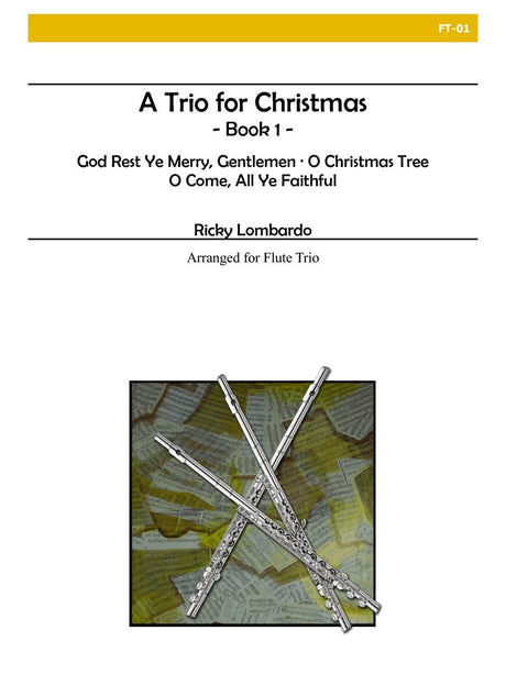 Lombardo - A Trio for Christmas, Book I (Flute) - FT01