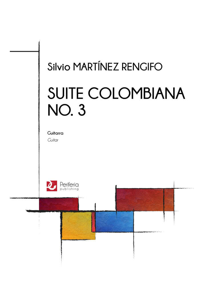 Martinez Rengifo - Suite Colombiana No. 3 for Guitar - G3625PM