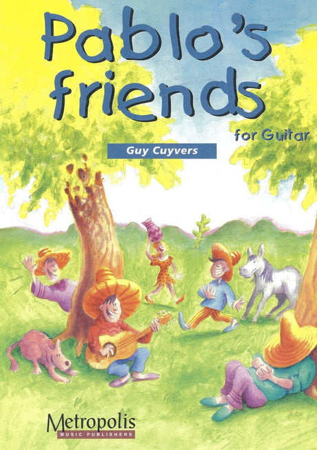 Cuyvers - Pablo's Friends for Guitar, Book 1 (Book & CD) - G6004EM