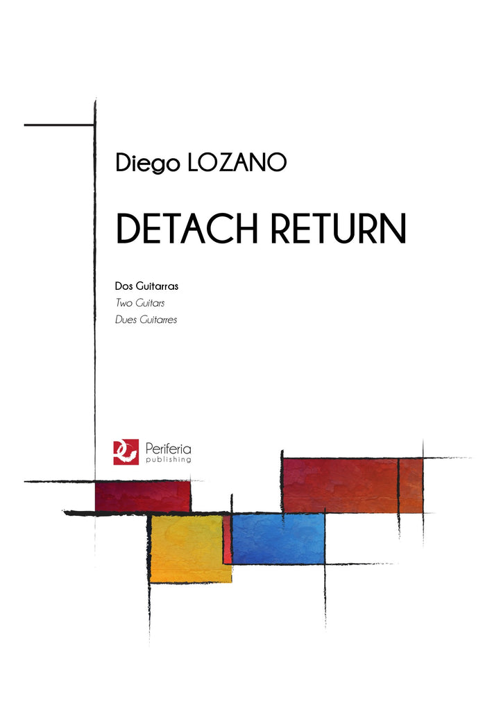 Lozano - Detach Return for Guitar Duet - GD3651PM