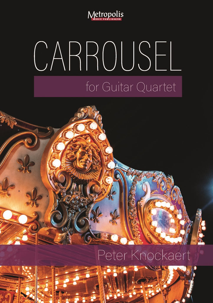 Knockaert - Carrousel for Guitar Quartet - GQ7599EM