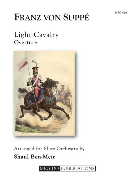 Von Suppe (arr. Ben-Meir) - Light Cavalry Overture (Flute Orchestra) - MEG004