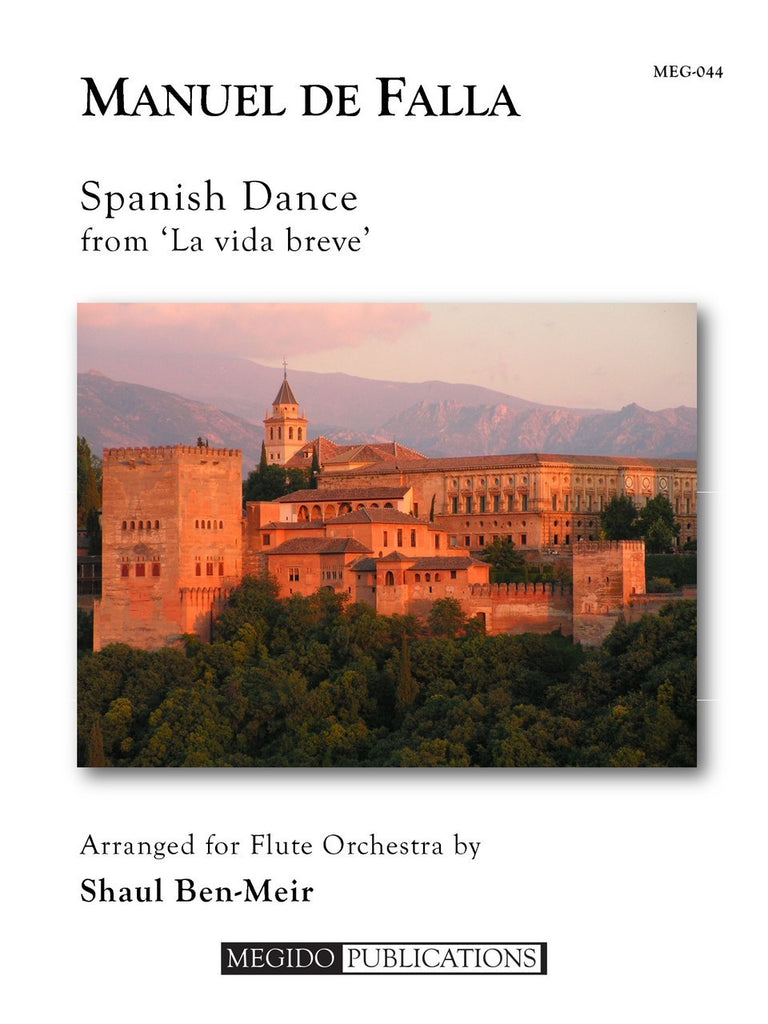 De Falla (arr. Ben-Meir) - Spanish Dance from 'La vida breve' (Flute Orchestra) - MEG044