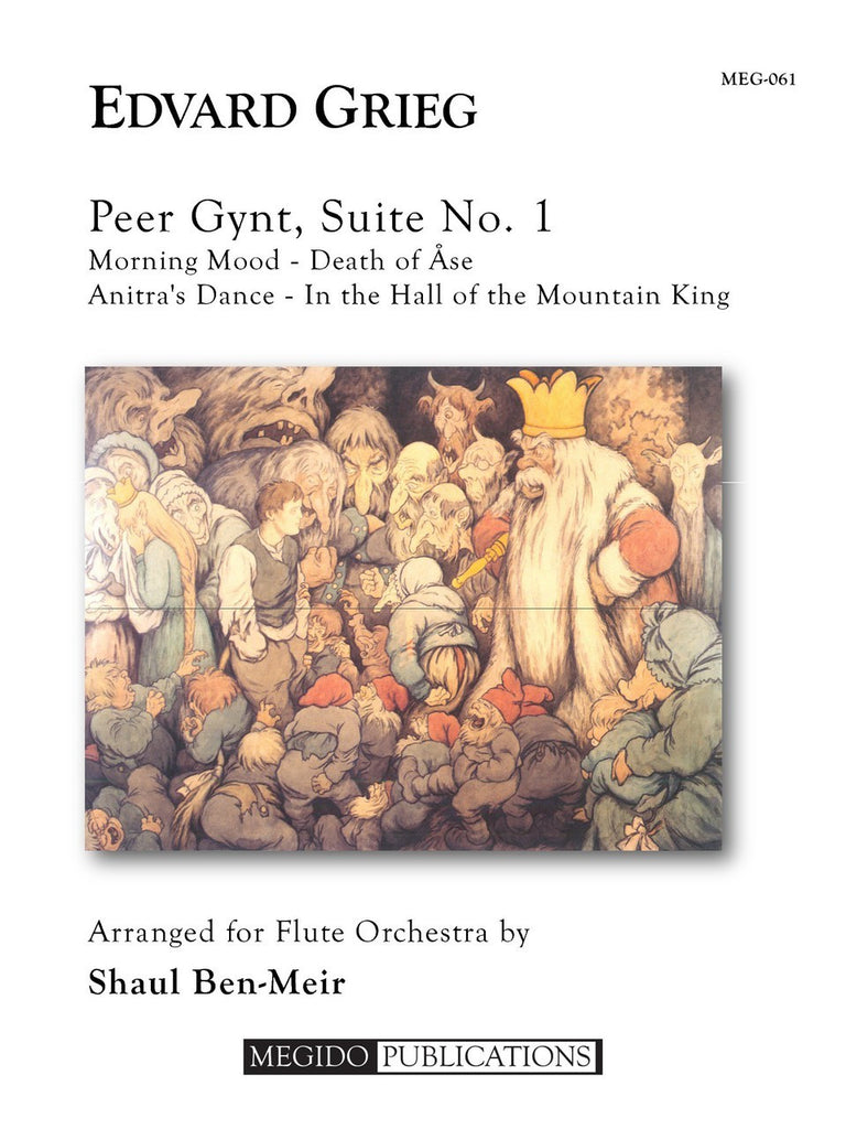 Grieg (arr. Ben-Meir) - Peer Gynt, Suite No. 1 (Flute Orchestra) - MEG061