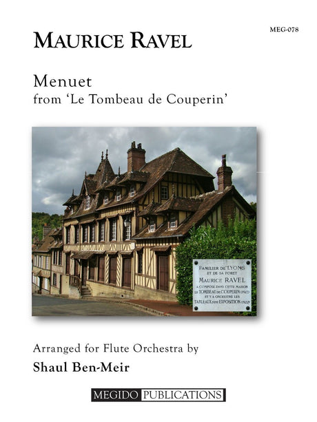 Ravel (arr. Ben-Meir) - Menuet from Le Tombeau de Couperin (Flute Orchestra) - MEG078