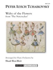 Tchaikovsky (arr. Ben-Meir) - Waltz of the Flower from The Nutcracker (Flute Orchestra) - MEG109