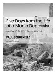 Schoenfeld - Five Days from the Life of a Manic-Depressive (Piano Duet) - MIG14