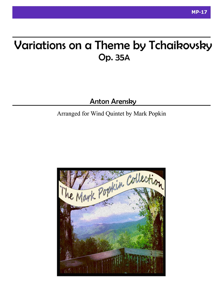 Arensky (arr. Popkin) - Variations on a Theme by Tchaikovsky, Op. 35a for Wind Quintet - MP17