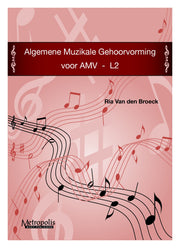 Van den Broeck - AMG voor AMV (Algemene Muzikale Gehoorvorming)