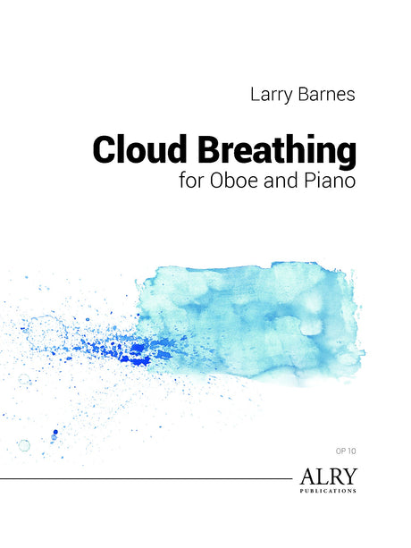 Barnes - Cloud Breathing for Oboe and Piano - OP10