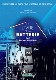 Van Vaerenbergh - The Drum Book (Le Livre de la Batterie), Vol. 4