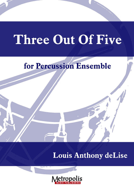 deLise - Three Out Of Five for Percussion Ensemble - PCE7307EM