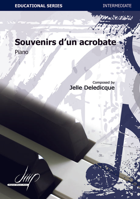 Deledicque - Souvenir d'un acrobate for Piano - PN114127DMP