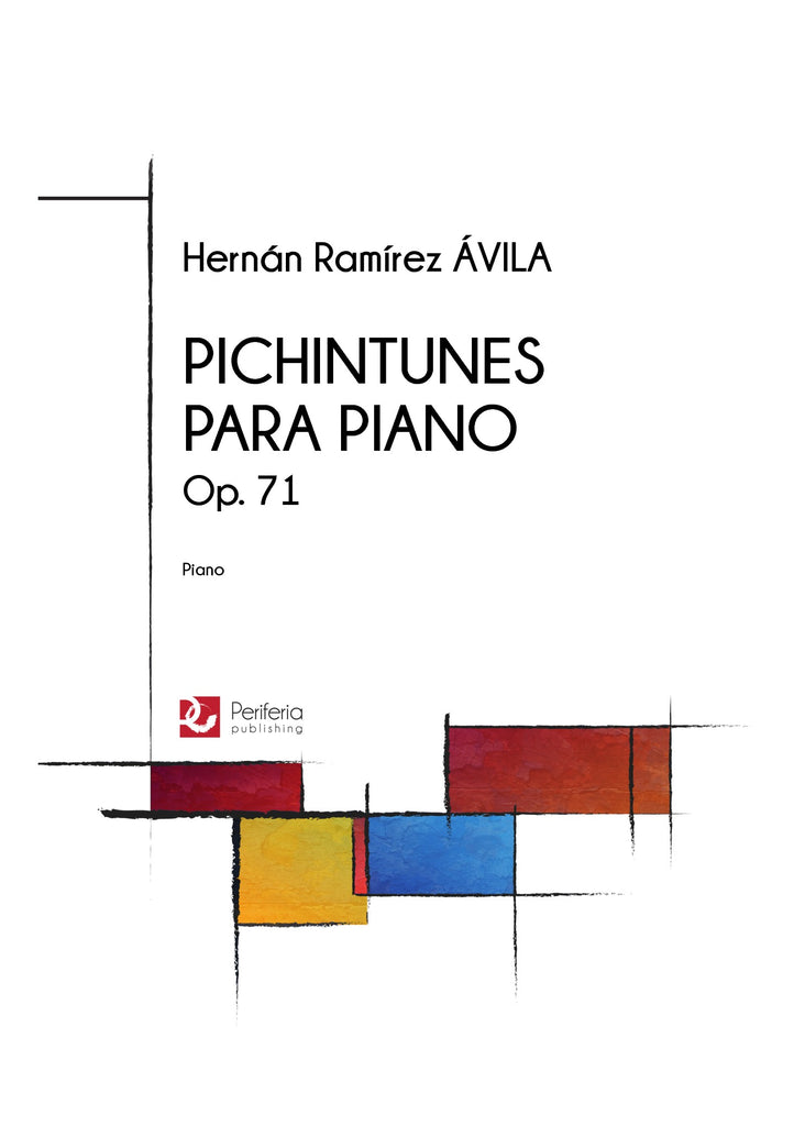 Ramirez Avila - Pichintunes for Piano - PN3080PM