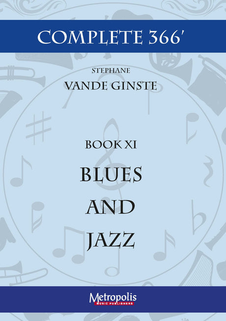 Vande Ginste - Complete 366' - Book 11: 15 Blues and Jazz Pieces for Piano Solo - PN7153EM