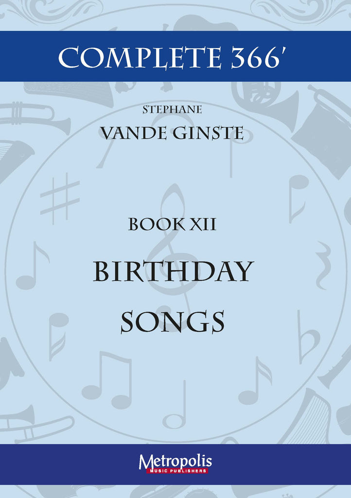 Vande Ginste - Complete 366' - Book 12: 9 Birthday Songs for Piano Solo - PN7154EM