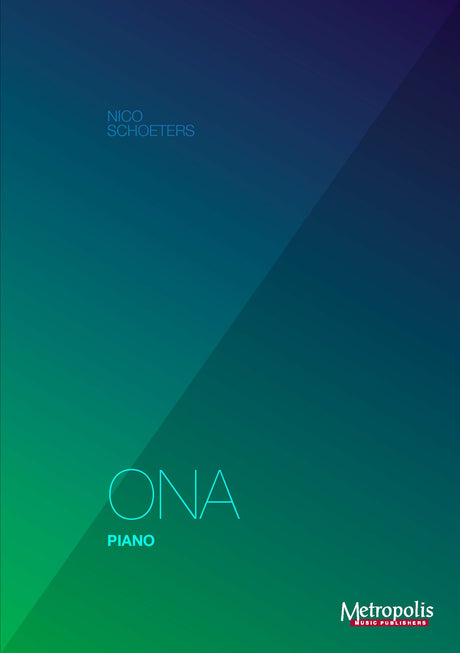 Schoeters - Ona for Piano Solo - PN7159EM