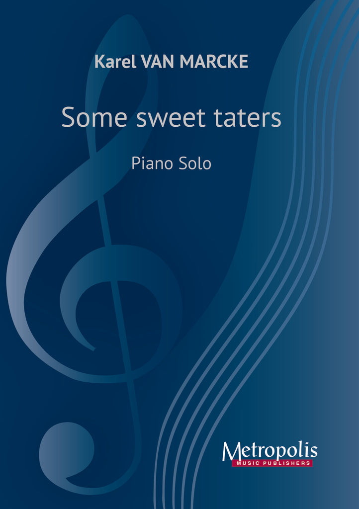 Van Marcke - Some Sweet Taters for Piano Solo - PN7166EM