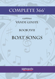 Vande Ginste - Complete 366' - Book 17: Boatsongs for Piano Solo - PN7195EM