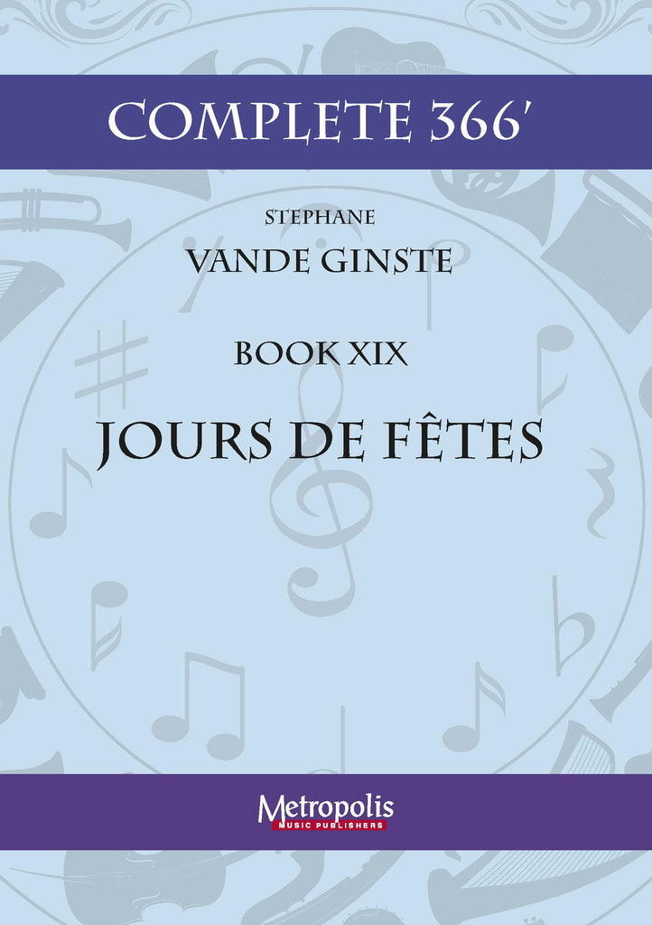 Vande Ginste - Complete 366' - Book 19: Jours de fetes for Piano Solo - PN7197EM