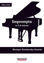 Pstrokonsky-Gauché - Impromptu en la mineur for Piano Solo - PN7253EM