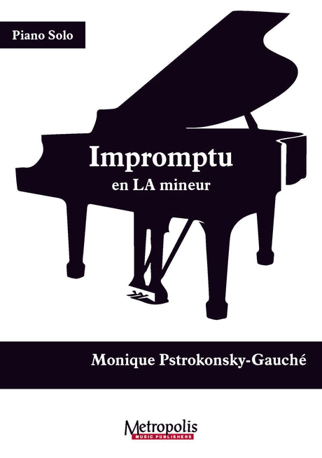 Pstrokonsky-Gauché - Impromptu en la mineur for Piano Solo - PN7253EM