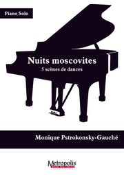 Pstrokonsky-Gauché - Nuits Moscovites for Piano Solo - PN7256EM