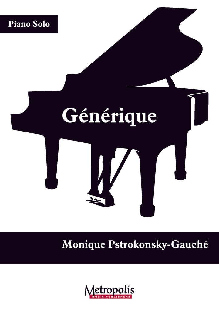 Pstrokonsky-Gauché - Générique for Piano Solo - PN7290EM