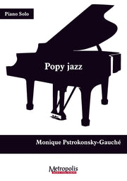 Pstrokonsky-Gauché - Popy Jazz for Piano Solo - PN7291EM
