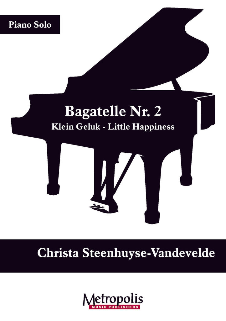 Steenhuyse-Vandevelde - Bagatelle Nr. 2 - Klein Geluk for Piano Solo - PN7386EM